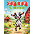 Silly Billy: The Giddy Goat