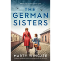 The German Sisters: Completely heartbreaking and unforgettable World War Two fiction