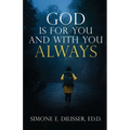God Is for You and with You Always