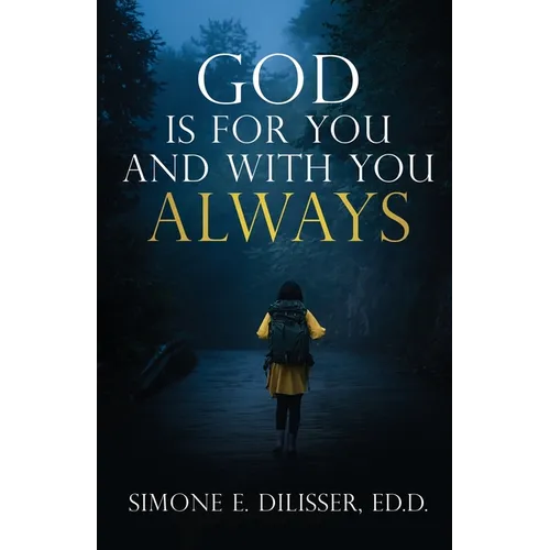 God Is for You and with You Always