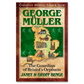 George Muller: Guardian of Bristol's Orphans