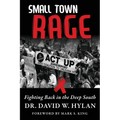 Small Town Rage: Fighting Back in the Deep South