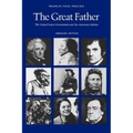 The Great Father: The United States Government and the American Indians (Abridged Edition)