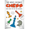 Two Moves Checkmate Chess Book Games for Kids and Beginners