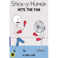 Stick-y Humor: Hits the Fan (Volume 3)