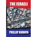 The Israeli: A Work of Historical Fiction