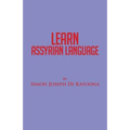 Learn Assyrian Language: Derivative of Aramaic Language