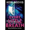 Every Little Breath