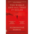 The World and All That It Holds