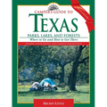 Camper's Guide to Texas Parks, Lakes, and Forests: Where to Go and How to Get There