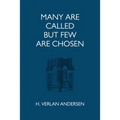 Many Are Called But Few Are Chosen