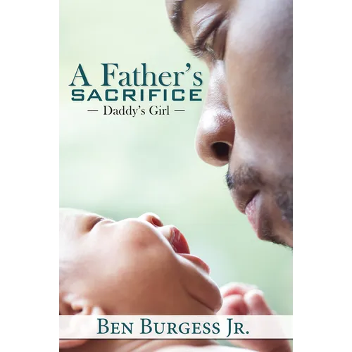 A Father's Sacrifice