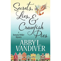 Secrets, Lies, & Crawfish Pies