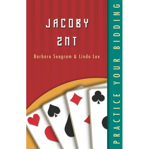 Practice Your Bidding: Jacoby 2NT