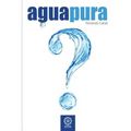 Agua Pura: ¿Sabe Vd. lo que bebe?