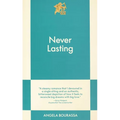 Never Lasting: An 831 Stories Romance