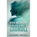 When Mountains Crumble