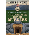 Ranger McIntyre: The Dunraven Hoard Murders