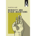 Heredity and Other Inventions