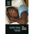 Healthy Sleep: Your Questions Answered