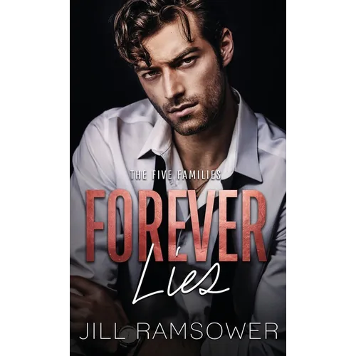 Forever Lies: A Mafia Romance