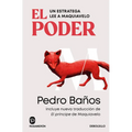 El Poder. Un Estratega Lee a Maquiavelo / Power. a Strategist Reads Machiavelli