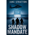 Shadow Mandate