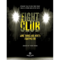 Fight Club: Some Things Are Worth Fighting For