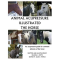 Animal Acupressure Illustrated The Horse