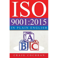 ISO 9001: 2015 in Plain English