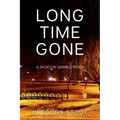 Long Time Gone: A Jackson Gamble Novel