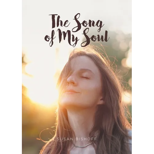 The Song of My Soul