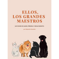 Ellos, Los Grandes Maestros