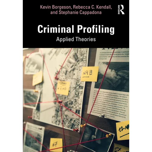 Criminal Profiling: Applied Theories