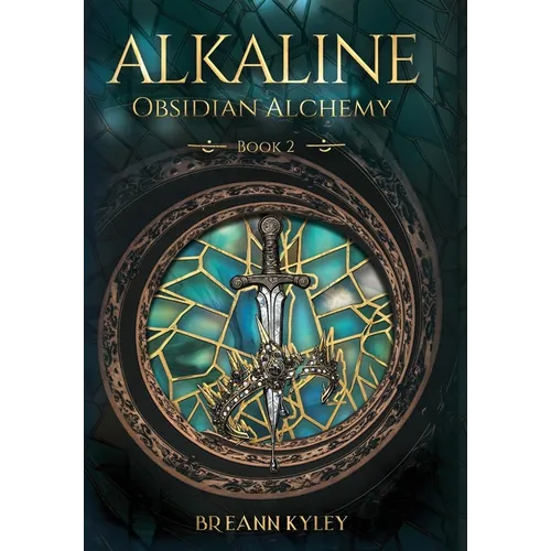 Alkaline: Obsidian Alchemy, Book 2
