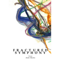 Fractured Symphony