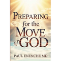 Preparing For the Move of God