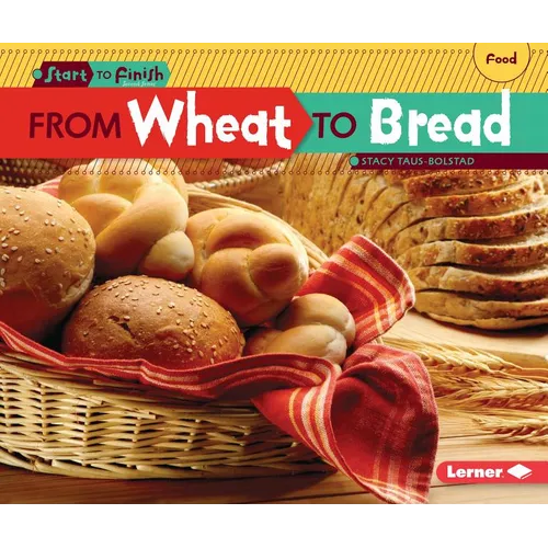 From Wheat to Bread