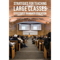Strategies for Teaching Large Classes Effectively in Higher Education