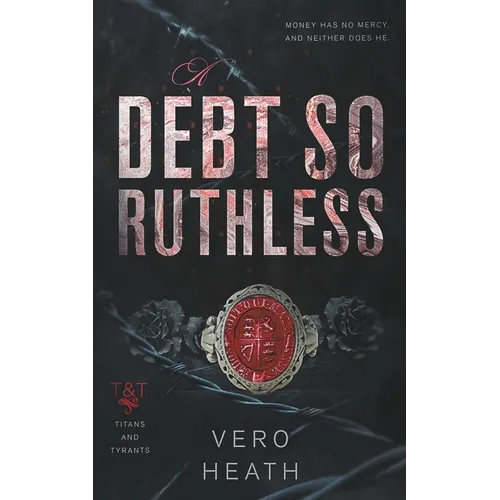 A Debt So Ruthless