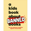 A Kids Book about Banned Books