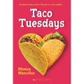 Taco Tuesdays: A Wish Novel