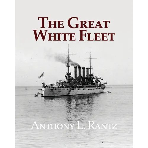 The Great White Fleet