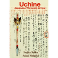 Uchine Japanese Throwing Arrow