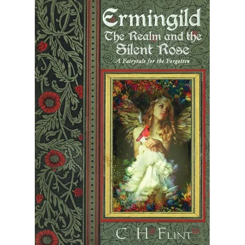 Ermingild: The Realm and the Silent Rose