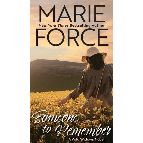 Someone to Remember, A Wild Widows Novel