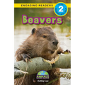 Beavers: Animals That Make a Difference! (Engaging Readers, Level 2)