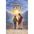 My Adventures With God