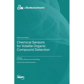 Chemical Sensors for Volatile Organic Compound Detection
