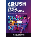 Crush Your Next Virtual Presentation